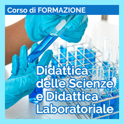 Read more about the article DC029 – Didattica delle Scienze e Didattica Laboratoriale