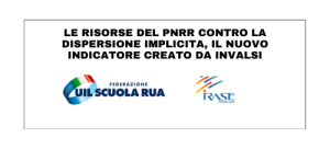 Scopri di più sull'articolo Le risorse del PNRR contro la dispersione implicita, il nuovo indicatore creato da Invalsi